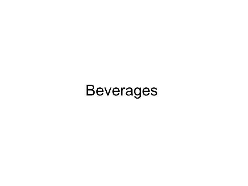 Beverages